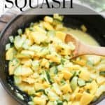 side overhead shot of cooked squash in a skillet with text overlay for pinterest