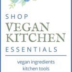 pinnable image to shop vegan kitchen essentials