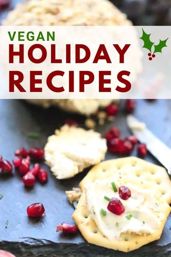 pinnable image of vegan holiday recipes