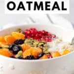 pinnable image of vegan oatmeal bowl